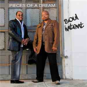 Pieces Of A Dream - Soul Intent FLAC download