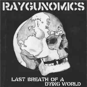 Raygunomics - Last Breath Of A Dying World flac download