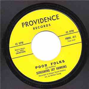 Screaming Jay Hawkins - Poor Folks / My Kind Of Love flac download