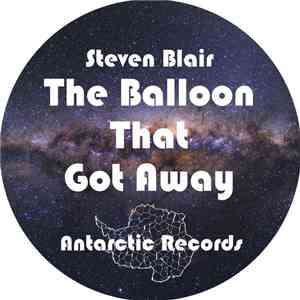 Steven Blair - The Balloon That Got Away flac download