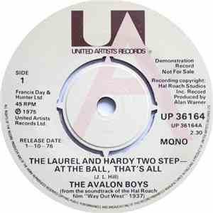 The Avalon Boys / Oliver Hardy With Stan Laurel - The Laurel And Hardy Two Step - At The Ball, That's All flac download
