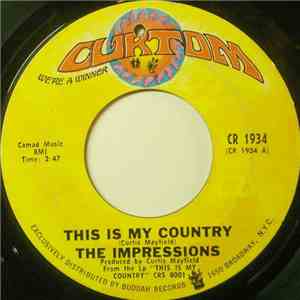 The Impressions - This Is My Country / My Woman's Love flac download