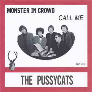 The Pussycats - Monster In Crowd / Call Me flac download