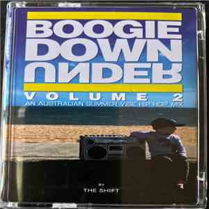 The Shift  - Boogie Down Under Volume 2 flac download