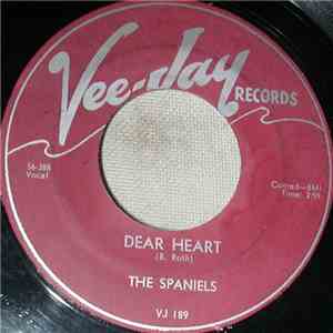 The Spaniels - Dear Heart / Why Won't You Dance flac download