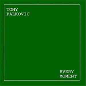 Tony Palkovic - Every Moment flac download