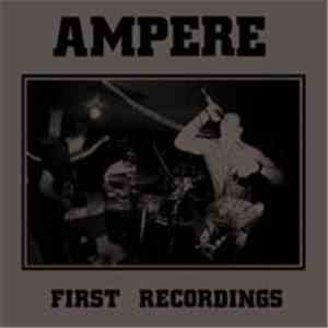 Ampere  - First Recordings flac download