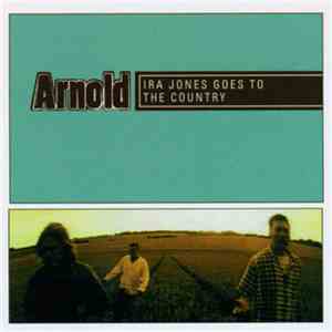 Arnold  - Ira Jones Goes To The Country flac download