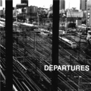Departures - Departures flac download