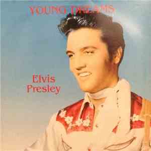 Elvis Presley - Young Dreams flac download