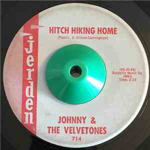Johnny & The Velvetones - Hitch Hiking Home flac download
