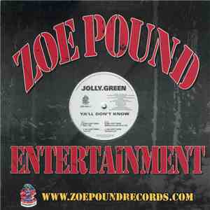 Jolly.Green - Ya'll Don't Know flac download