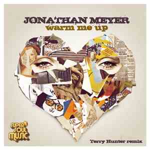 Jonathan Meyer - Warm Me Up flac download