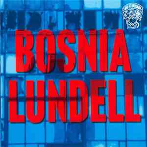 Lundell - Bosnia FLAC download