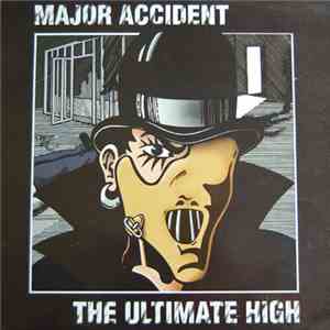 Major Accident - The Ultimate High flac download