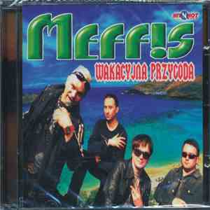 Meffis - Wakacyjna Przygoda flac download