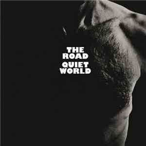 Quiet World - The Road flac download