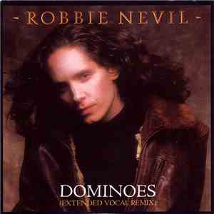 Robbie Nevil - Dominoes (Extended Vocal Remix) flac download