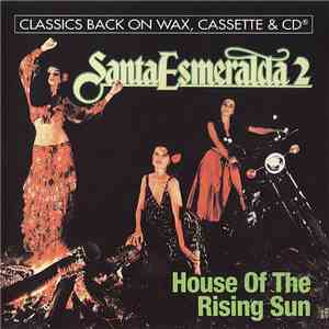 Santa Esmeralda - The House Of The Rising Sun FLAC download