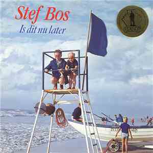 Stef Bos - Is Dit Nu Later flac download