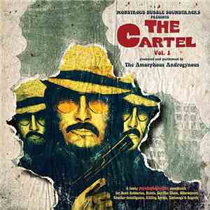 The Amorphous Androgynous - The Cartel Vol. 1 flac download