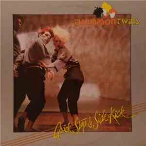 Thompson Twins - Quick Step & Side Kick flac download