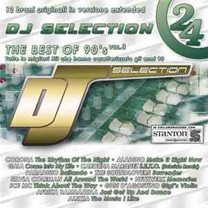 Various - DJ Selection 24 - The Best Of 90's Vol. 3 flac download