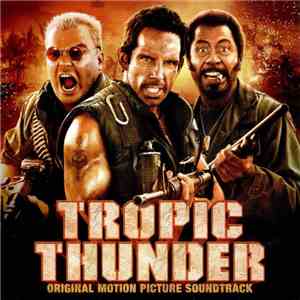 Various - Tropic Thunder - Original Motion Picture Soundtrack flac download