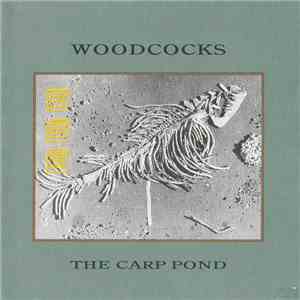 Woodcocks - The Carp Pond flac download