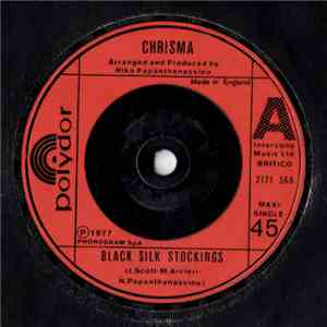 Chrisma  - Black Silk Stocking / Lola / Wanderlust flac download