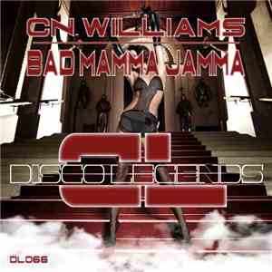 CN Williams - Bad Mamma Jamma flac download
