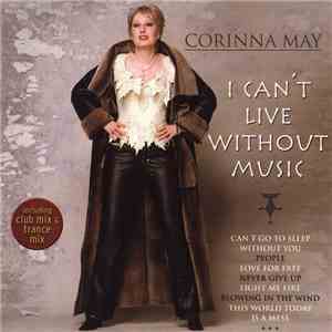 Corinna May - I Can't Live Without Music FLAC download