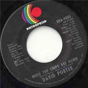David Porter - When The Chips Are Down / I Wanna Be Your Somebody flac download