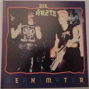 Die Ärzte - Reanimator flac download