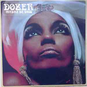 Dozer  - Madre De Dios flac download