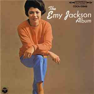 Emy Jackson - The Emy Jackson Album = 涙の太陽 flac download
