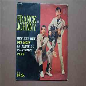 Franck & Johnny Accompagnés Par Jacques Loussier Et Son Orchestre - Hey Hey Hey flac download