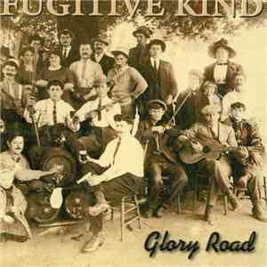Fugitive Kind - Glory Road flac download