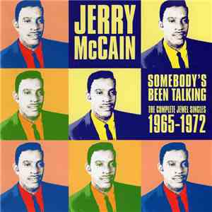 Jerry McCain - Somebody's Been Talking. The Complete Jewel Singles 1965-1972. flac download