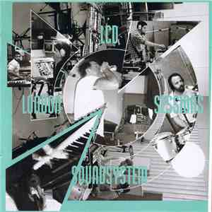 LCD Soundsystem - London Sessions flac download