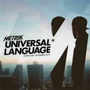 Metrik  - Universal Language flac download
