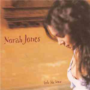 Norah Jones - Feels Like Home flac download