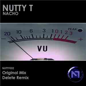 Nutty T - Nacho flac download