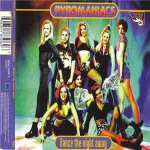 Pyromaniacs - Dance The Night Away flac download