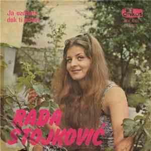 Rada Stojković - Ja Uzdišem Dok Ti Pišem flac download