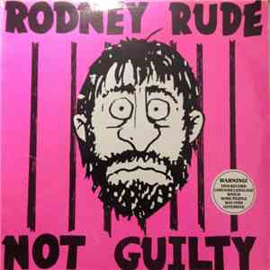 Rodney Rude - Not Guilty flac download