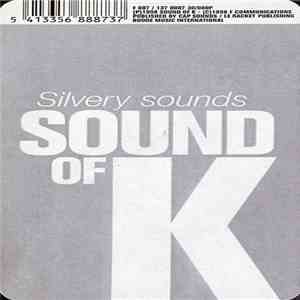 Sound Of K - Silvery Sounds flac download