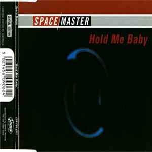 Space Master - Hold Me Baby flac download