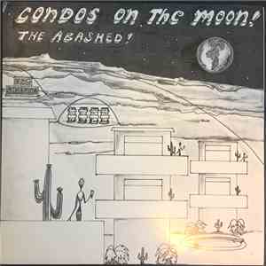 The Abashed - Condos On The Moon flac download