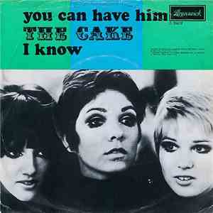 The Cake  - You Can Have Him / I Know flac download